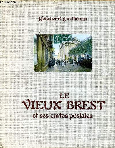Le vieux Brest et ses cartes postales