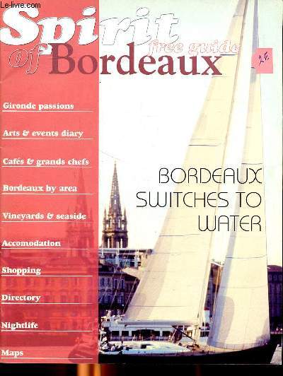 Spirit of Bordeaux Free guide Bordeaux switches to water