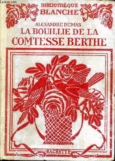 La bouillie de la comtesse Berthe Petite bibliothque blanche