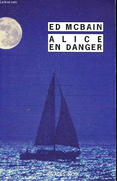 Alice en danger Collection Rivages noir N 711
