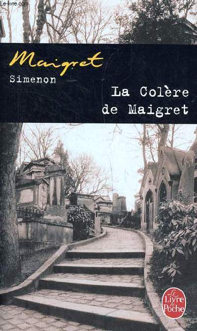 La colre de Maigret Collection le livre de poche N 14235