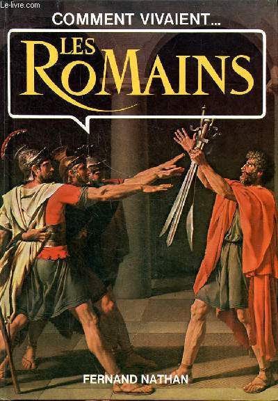 Comment vivaient Les romains