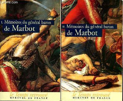 Mmoires du gnral Barond de Marbot Tomes 1 et 2 Gnes Austerlitz Eylau Madrid Wagram Collection Le temps retrouv