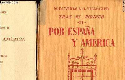 Tras el Pirineo II- Por Espana Y America + Programme 1958 Textes complmentaires