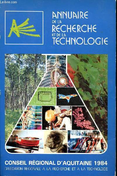 Annuaire de la Recherche et de la Technologie en Aquitaine. 1993