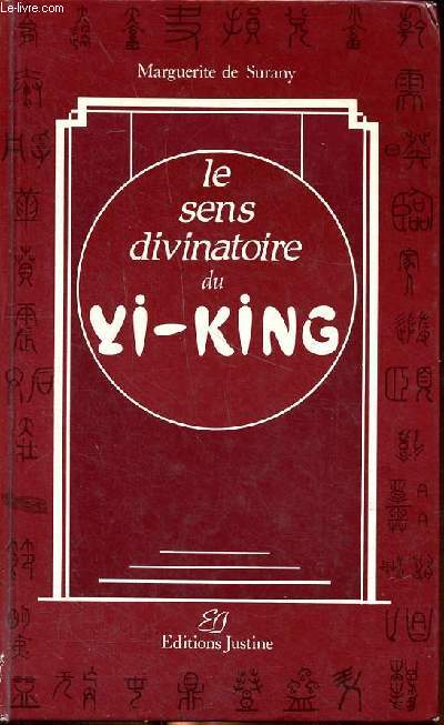 Le sens divinatoire du Yi-King
