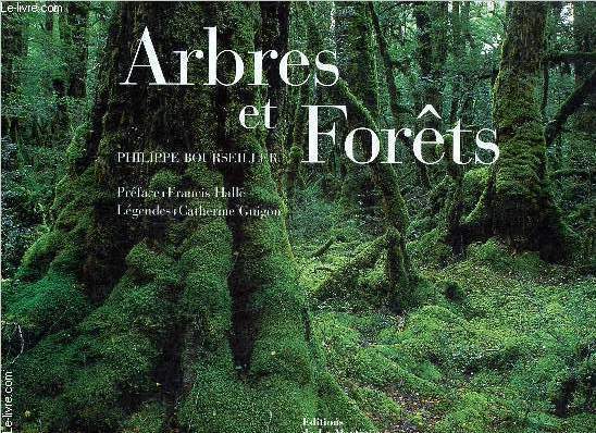 Arbres et Forts - Preface Francis Hall - Lgendes Catherine Guigon