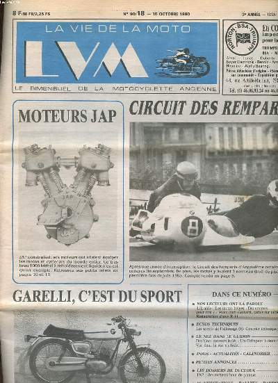 La vie de la moto LVM N 90/18 du 15 octobre 1990 Circuit des remparts Sommaire:Circuit des remparts; Garelli, c'est du sport; Des blocs-momteurs isols; Les secrets de l'allumage ...