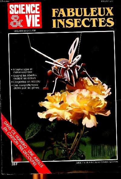 Science & vie Fabuleux insectes Sommaire: Une motphologie de survie; Les nigmes de la mtamorphose; Les danses des abeilles...
