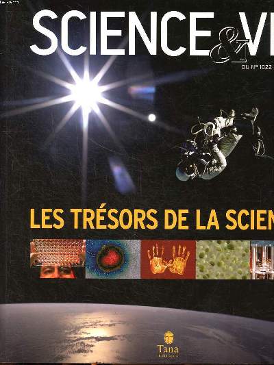 Science & vie du N 1022 au N 1033 Les trsors de la science