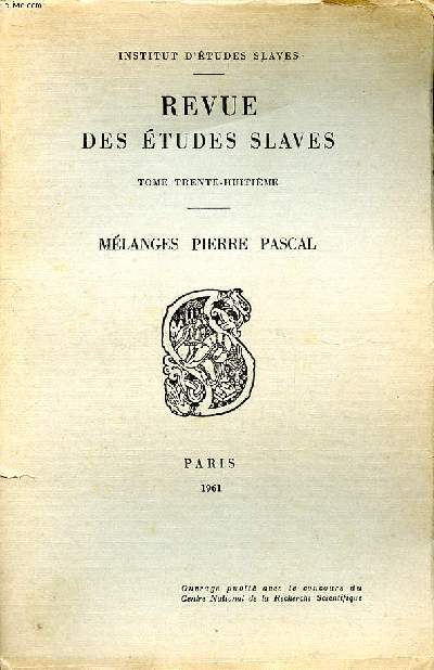 Revue des tudes slaves tome trente huitime Mlanges Pierre Pascal