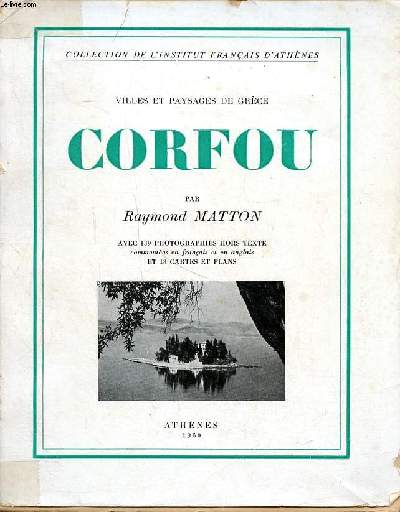 Villes et paysages de Grce Corfou Collection de l'institut franais d'Athnes