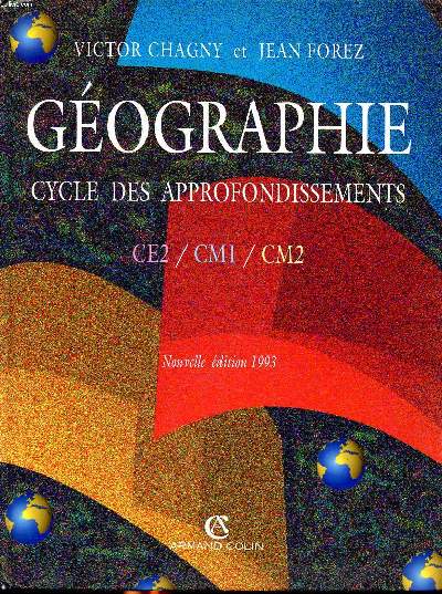 Gographie cycle des approfondissements CE2 / CM1 / CM2 Nouvelle dition 1993