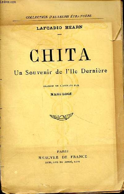 Chita Un souvenir de l'Ile Dernire Collection d'auteurs trangers 5 dition.