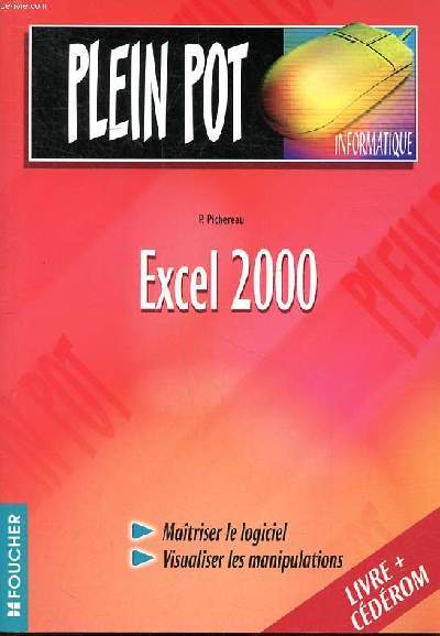 Excel 2000 Collection Plein Pot Inclus 1 CD rom