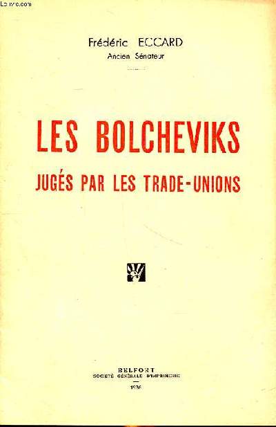 Les Bolchviks jugs par les trade-unions