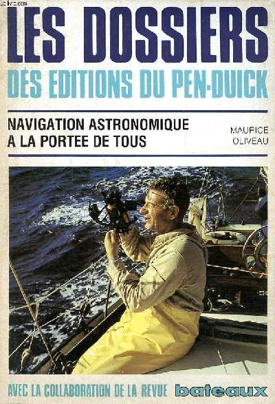 Les dossiers des ditions du Pen-Duick navigation astronomique  la porte de tous