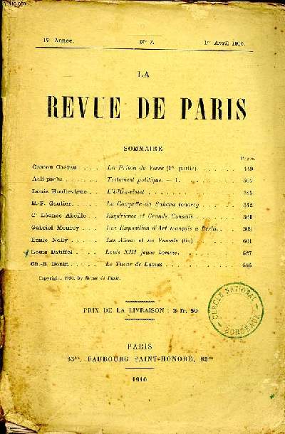 La Revue de Paris 17 anne N 7 1er avril 1910 Sommaire: La prison de verre; Testament politique; L'Ultra-violet; La conqute du Sahara touareg...