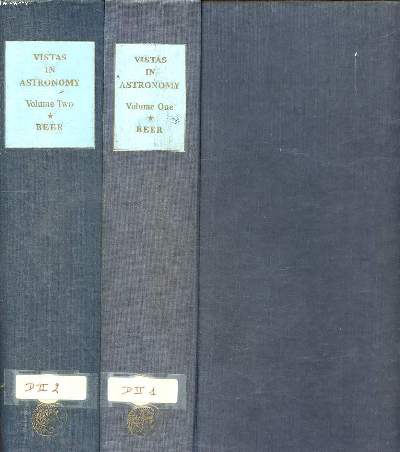 Vistas in astronomy in two volumes Volume 1 and volume 2 Sommaire: Co-operation and organization History and philosophy; Theoritical astrophysics; Solar-terrestrial relations; Planetary system ...