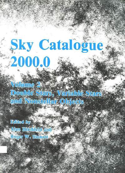 Sky catalogue 2000.0 Volume 2 Double stars, variable stars and nonstellar objects