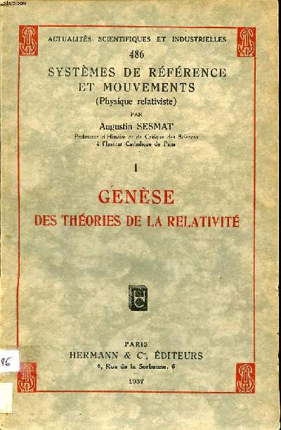 Systmes de rfrences et mouvements (physique relativiste) I Gense des thories de la relativit Collection Actualits scientifiques et industrielles N 486