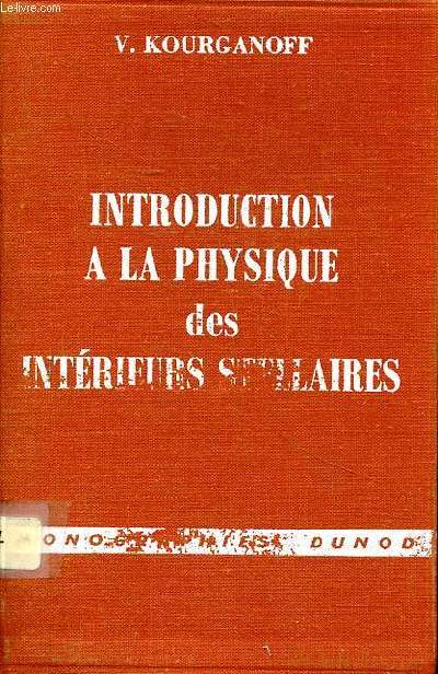 Introduction  la physique des intrieurs stellaires Collection Monographies Dunod