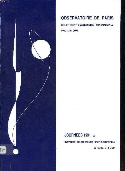 Observatoire de Paris Dpartement d'astronomie fondamentale URA1125/CNRS Journes 1991 Paris 3-4 juin