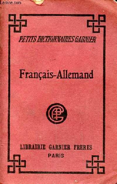 Franais-allemand Petit dictionnaire Garnier