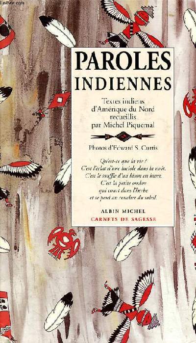 Paroles indiennes textes indiens d'Amrique du Nord