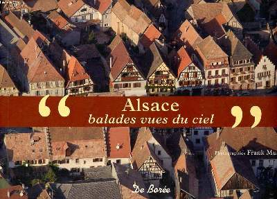 Alsace balades vues du ciel