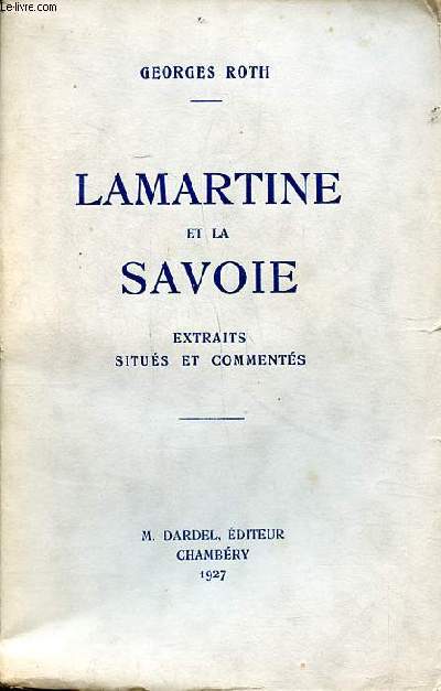 Lamartine et la Savoie extraits situs et comments