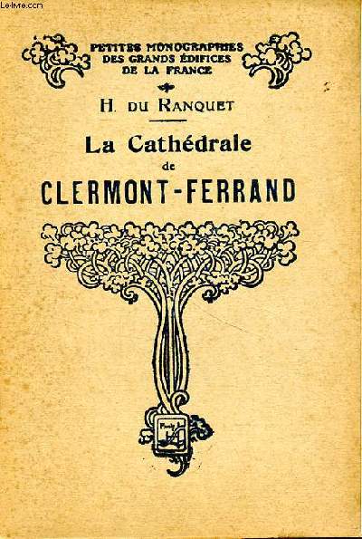 La cathdrale de Clermont-Ferrand 2 dition.