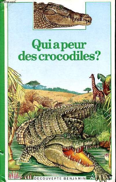Qui a peur des crocodiles?