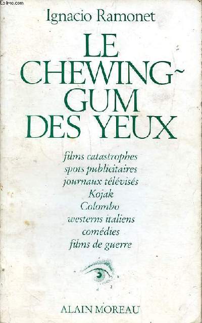 Le chewing gum des yeux Collection Textualit