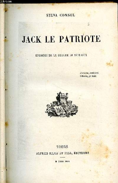Jack Le patriote Episodes de la guerre de 1870-1871