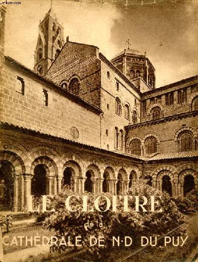 Le cloitre de la cathdrale de Notre-Dame du Puy