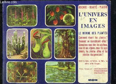 L'UNIVERS EN IMAGES - LE MONDE DES PLANTES