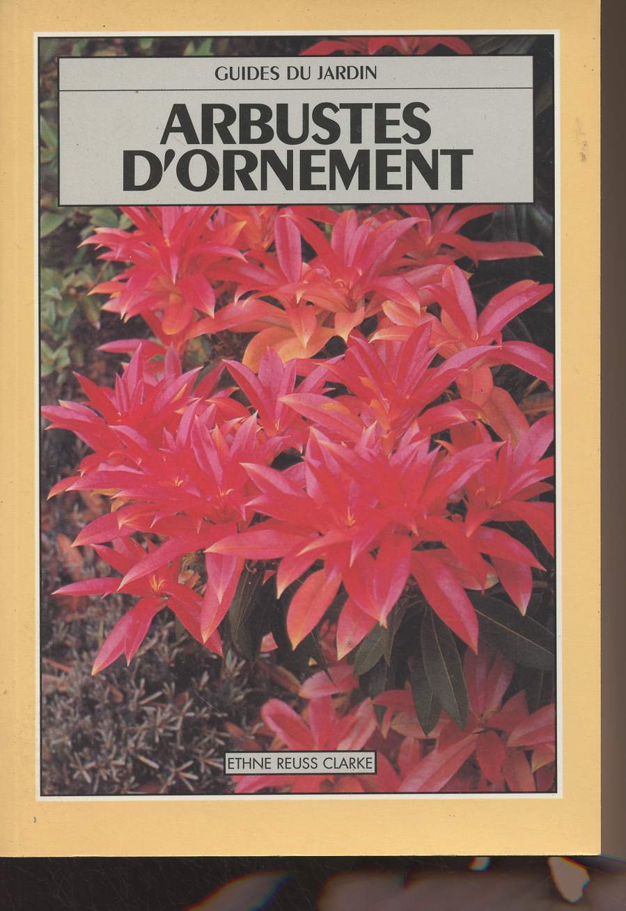 Arbustes d'Ornement - Guides du jardin