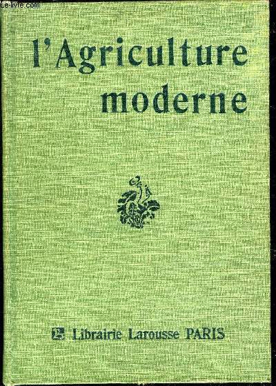 L'AGRICULTURE MODERNE