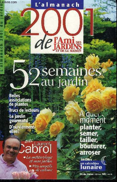 L'ALMANACH 2001 DE L'AMI DES JARDINS ET DE LA MAISON.