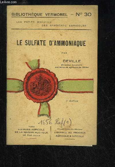 LES SULFATE D'AMMONIAQUE - BIBLIOTHEQUE VERMOREL N 30