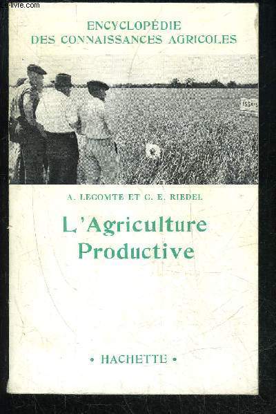 L'AGRICULTURE PRODUCTIVE