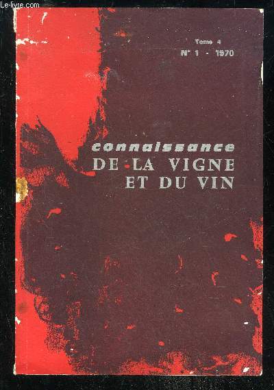 CONNAISANCE DU VIN ET DE LA VIGNE TOME 4 N1 1970