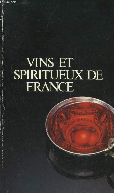 VINS ET SPIRITUEUX DE FRANCE