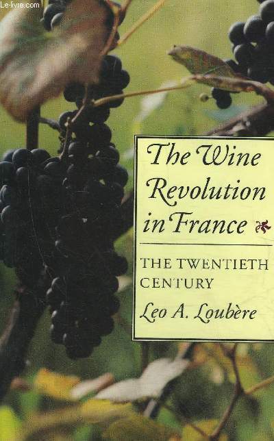 THE WINE REVOLUTION IN FRANCE