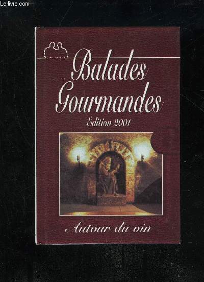 BALADES GOURMANDES EDITION 2001