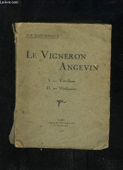 LE VIGNERON ANGEVIN - VITICULTURE VINIFICATION