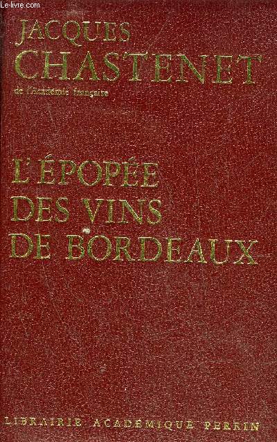 L'EPOPEE DES VINS DE BORDEAUX.