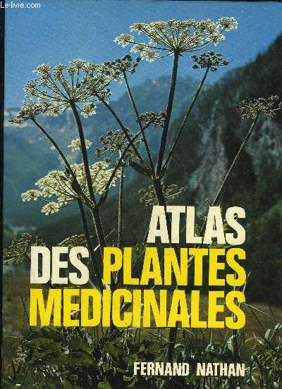 ATLAS DES PLANTES MEDICINALES
