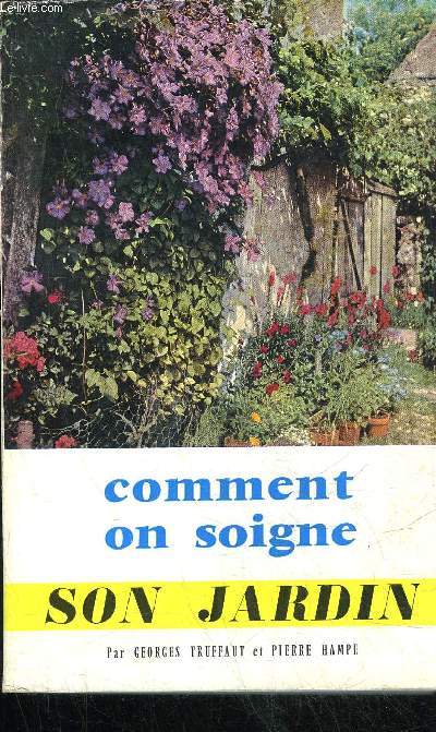 COMMENT ON SOIGNE SON JARDIN - 14 EDITION